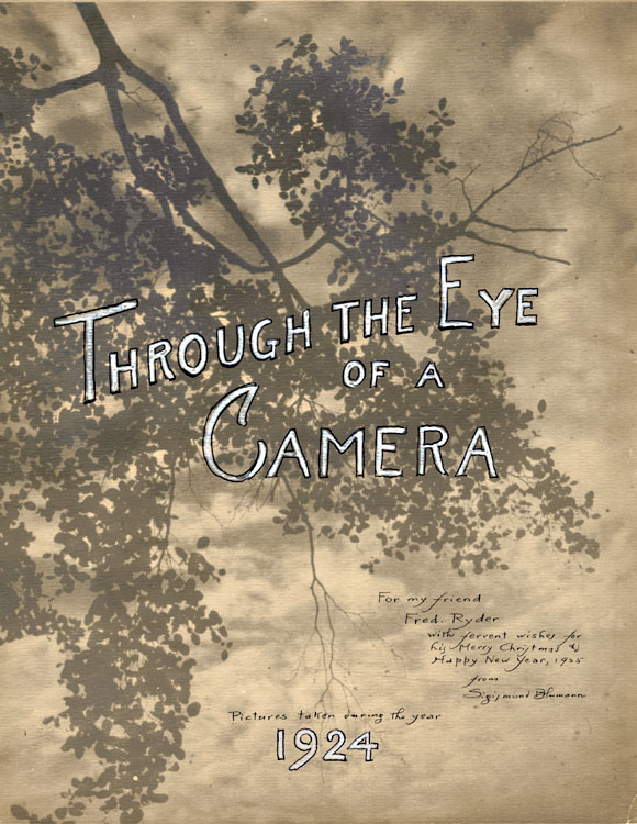 Sigismund Blumann - Through The Eye of a Camera Sigismund Blumann - Through The Eye of a Camera