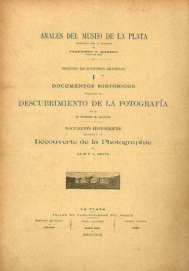 Dr. Pedro N. Arata - Documentos Historicos Relativos al Descubrimiento de la Fotografia Dr. Pedro N. Arata - Documentos Historicos Relativos al Descubrimiento de la Fotografia