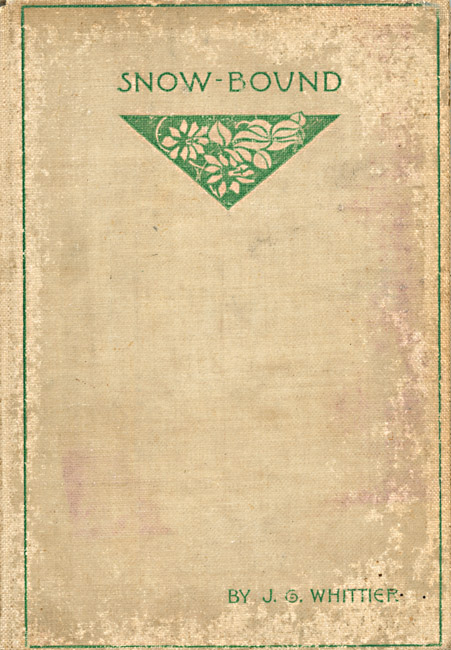 John Greenleaf Whittier - Snow-Bound (Signed Edition by Photographer) John Greenleaf Whittier - Snow-Bound (Signed Edition by Photographer)